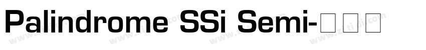 Palindrome SSi Semi字体转换